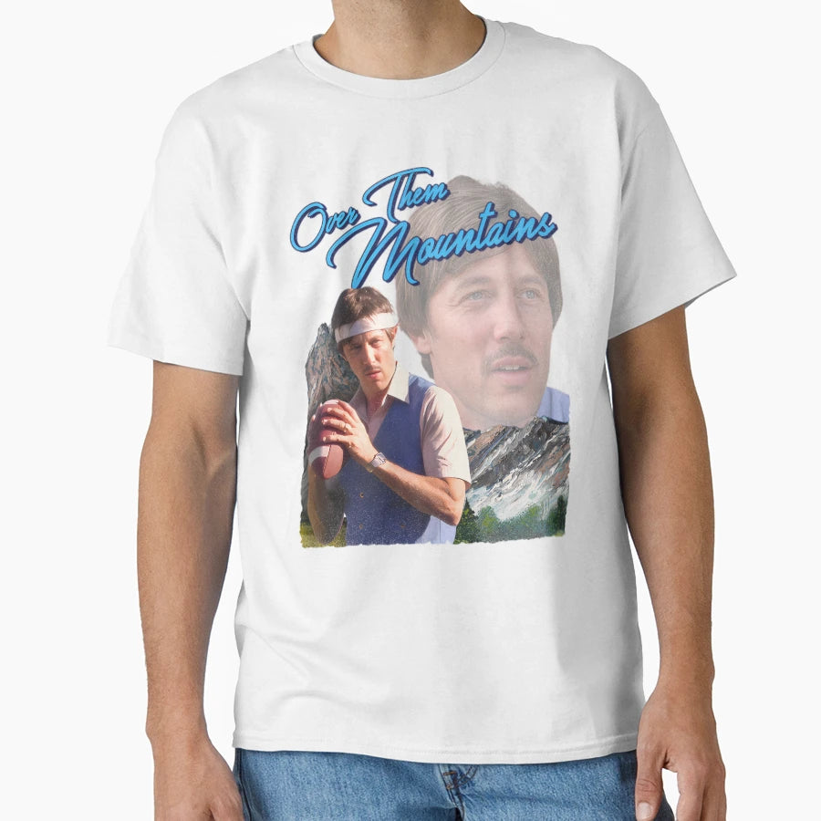 Uncle Rico Over Them Mountains T-Shirt - Novelty Apparel for Adults - T-Shirt, Sweatshirt, Hoodie