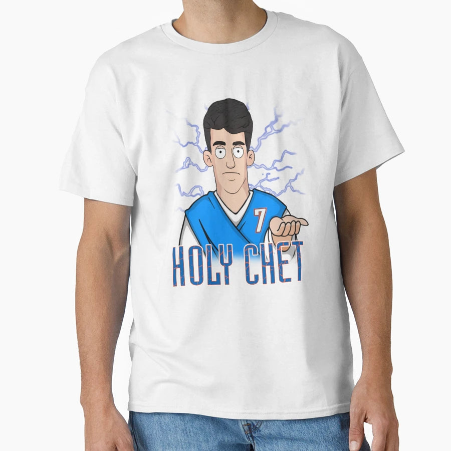 Holy Chet 7 T-Shirt - Casual Everyday Wear Men Women - T-Shirt, Sweatshirt, Hoodie