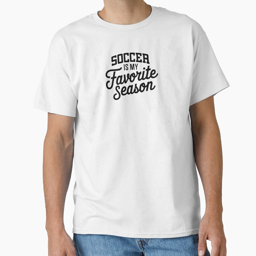 Soccer is My Favorite Season Funny Lover by Oussinc - Adult & Kids T-Shirts, Sweatshirts & Hoodies apparel design preview 1