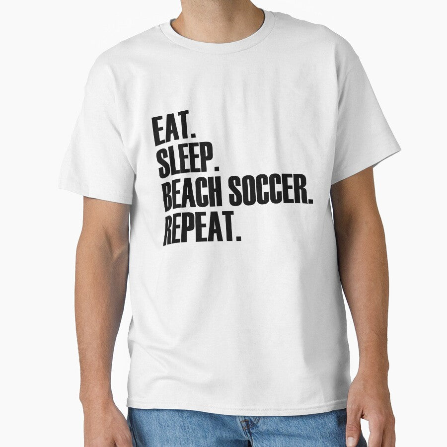 Eat Sleep Beach Soccer Repeat by Adel Qasem - Adult & Kids T-Shirts, Sweatshirts & Hoodies apparel design preview 1