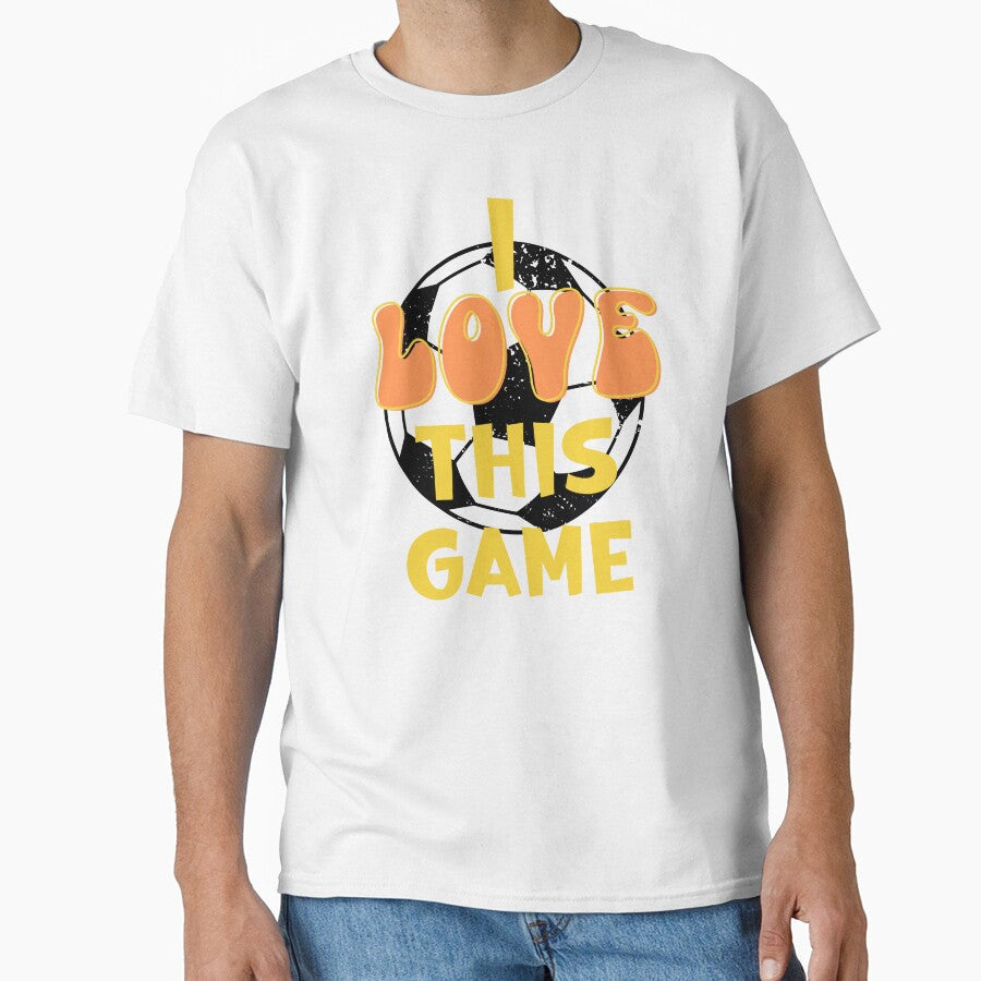 I Love This Game Football Soccer Cool Design by - Adult & Kids T-Shirts, Sweatshirts & Hoodies apparel design preview 1