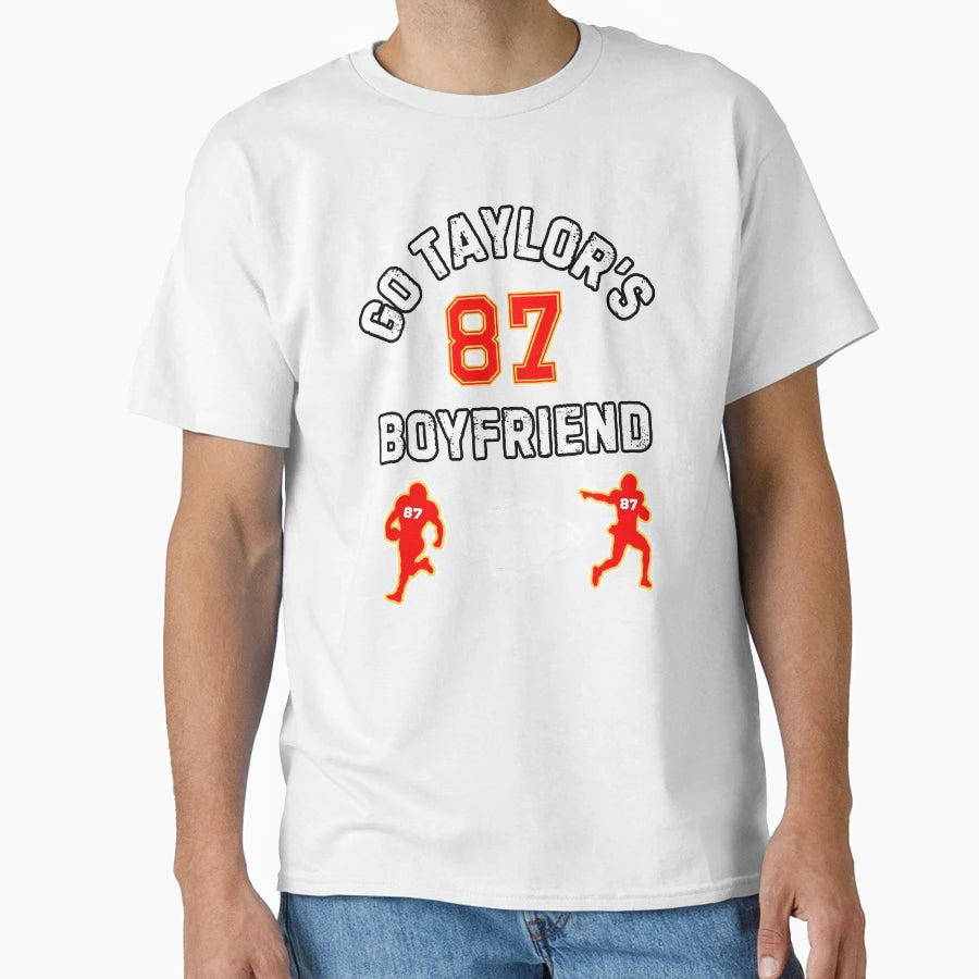 Go Taylors Boyfriend T-Shirt - Fun Novelty Design Men Women - T-Shirt, Sweatshirt, Hoodie