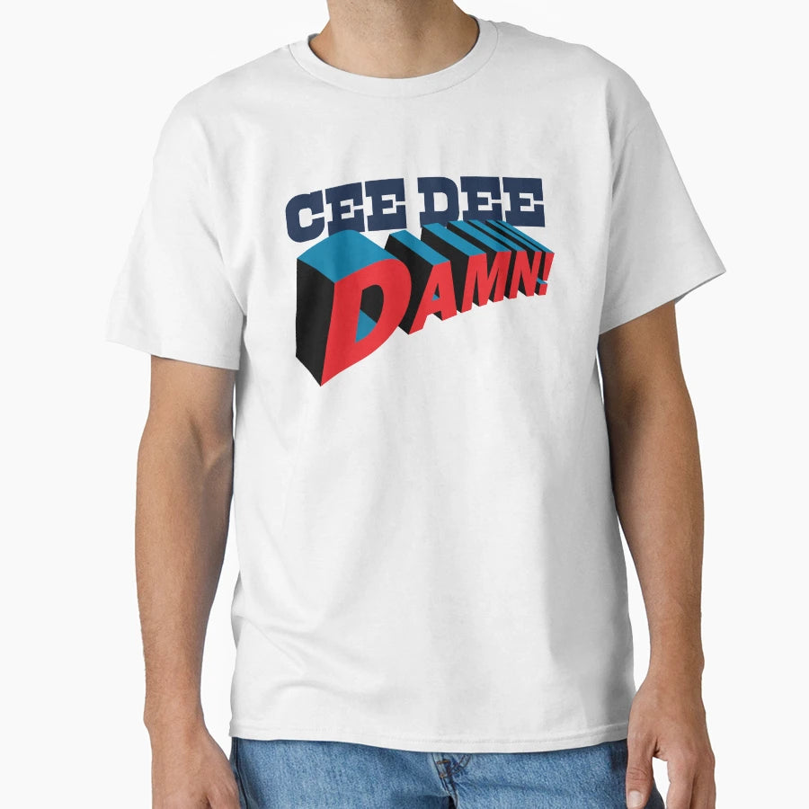 Cee Dee Damn T-Shirt - Aesthetic Graphic Unisex - T-Shirt, Sweatshirt, Hoodie