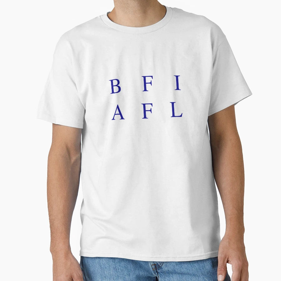 Bfiafl T-Shirt - Aesthetic Graphic Men Women - T-Shirt, Sweatshirt, Hoodie
