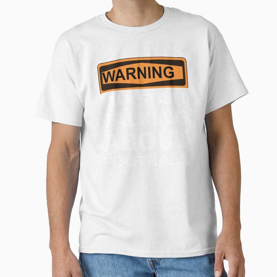 Warning May Start Talking About T-Shirt - Minimalist Print Men Women - T-Shirt, Sweatshirt, Hoodie
