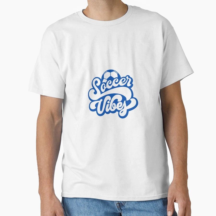 Soccer Vibes T-Shirt - Graphic Print Men Women - T-Shirt, Sweatshirt, Hoodie