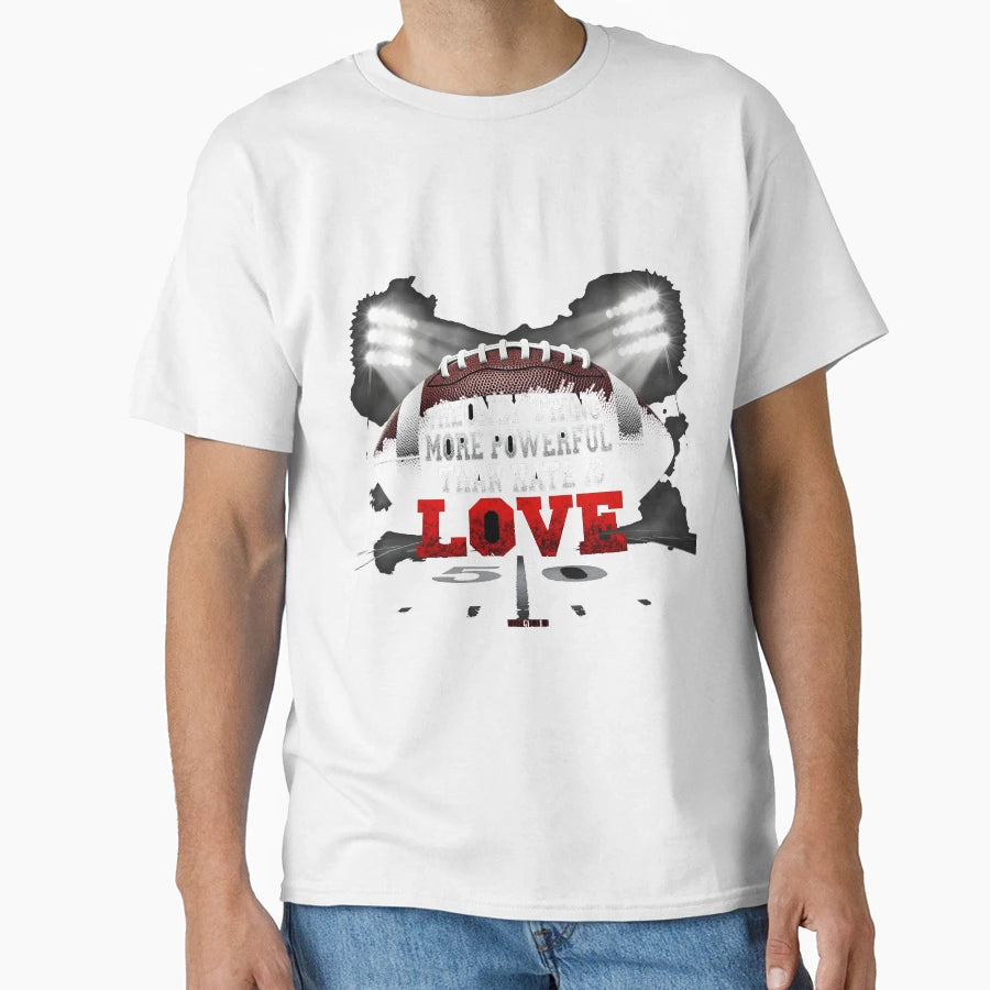 Only Thing More Powerful Than Hate Is T-Shirt - Novelty Apparel Men Women - T-Shirt, Sweatshirt, Hoodie