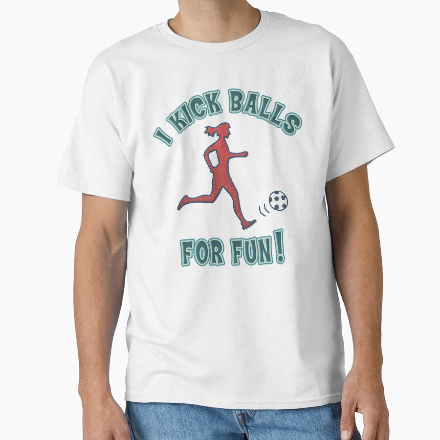 Women's Soccer I Kick Balls For Fun by SportsT- - Adult & Kids T-Shirts, Sweatshirts & Hoodies apparel design preview 1