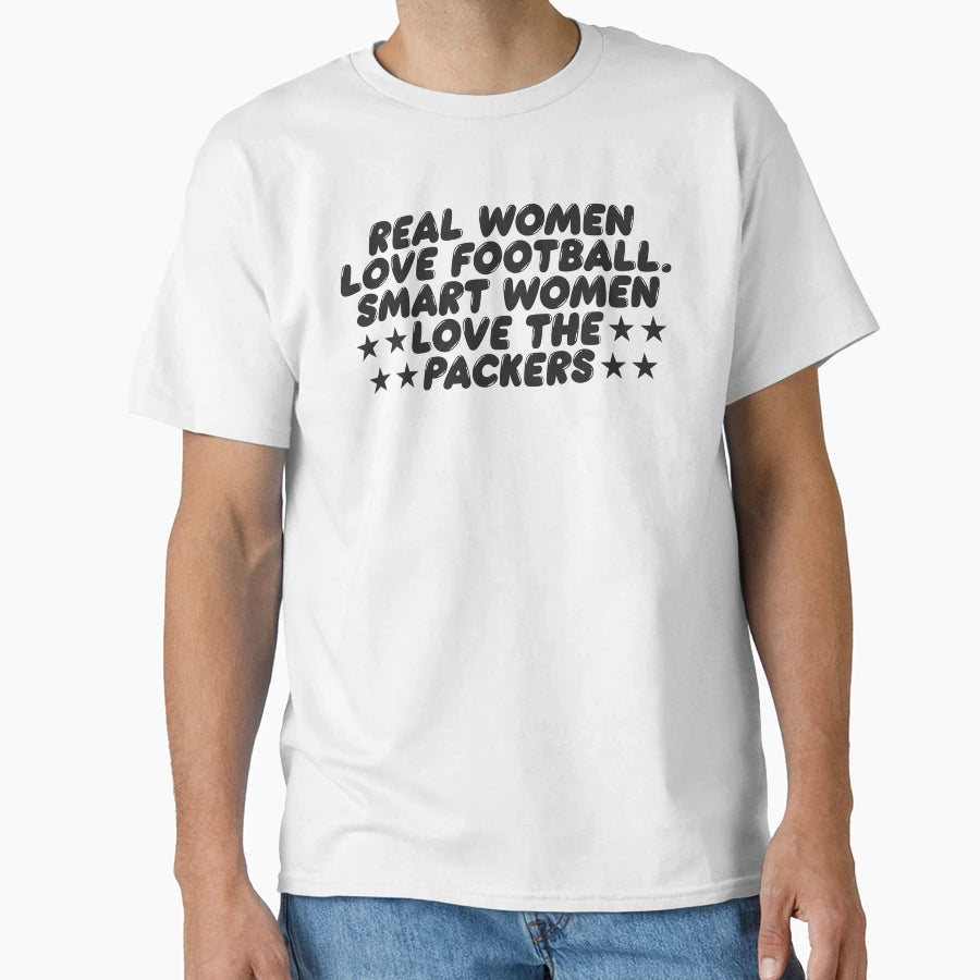 Real Love Football Smart Love Packers T-Shirt - Casual Everyday Wear Unisex - T-Shirt, Sweatshirt, Hoodie