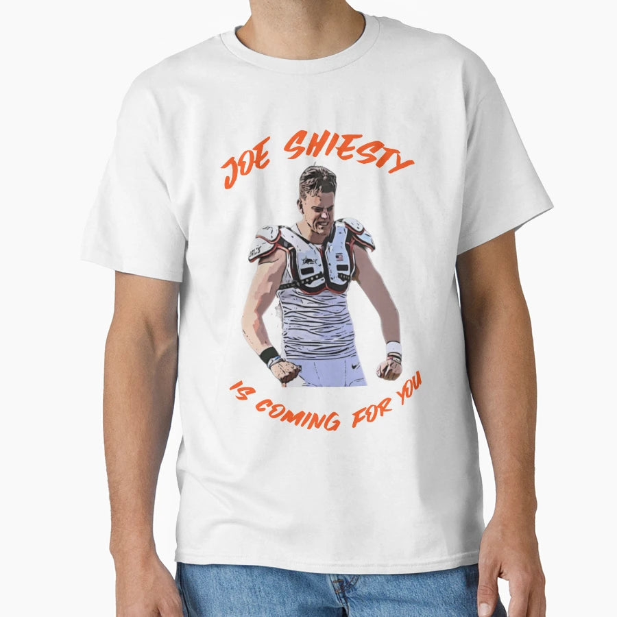 Joe Shiesty Is Coming You T-Shirt - Fun Novelty Design Men Women - T-Shirt, Sweatshirt, Hoodie