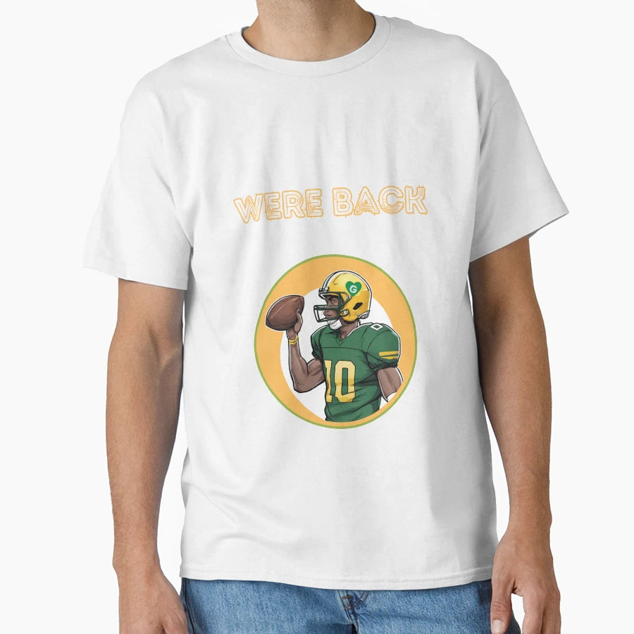 Were Back T-Shirt - Novelty Apparel Unisex - T-Shirt, Sweatshirt, Hoodie