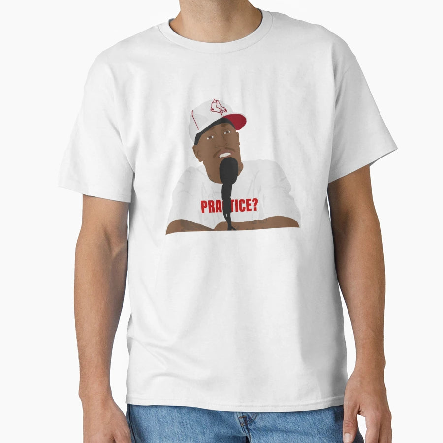 Practice Iverson T-Shirt - Fun Novelty Design Men Women - T-Shirt, Sweatshirt, Hoodie