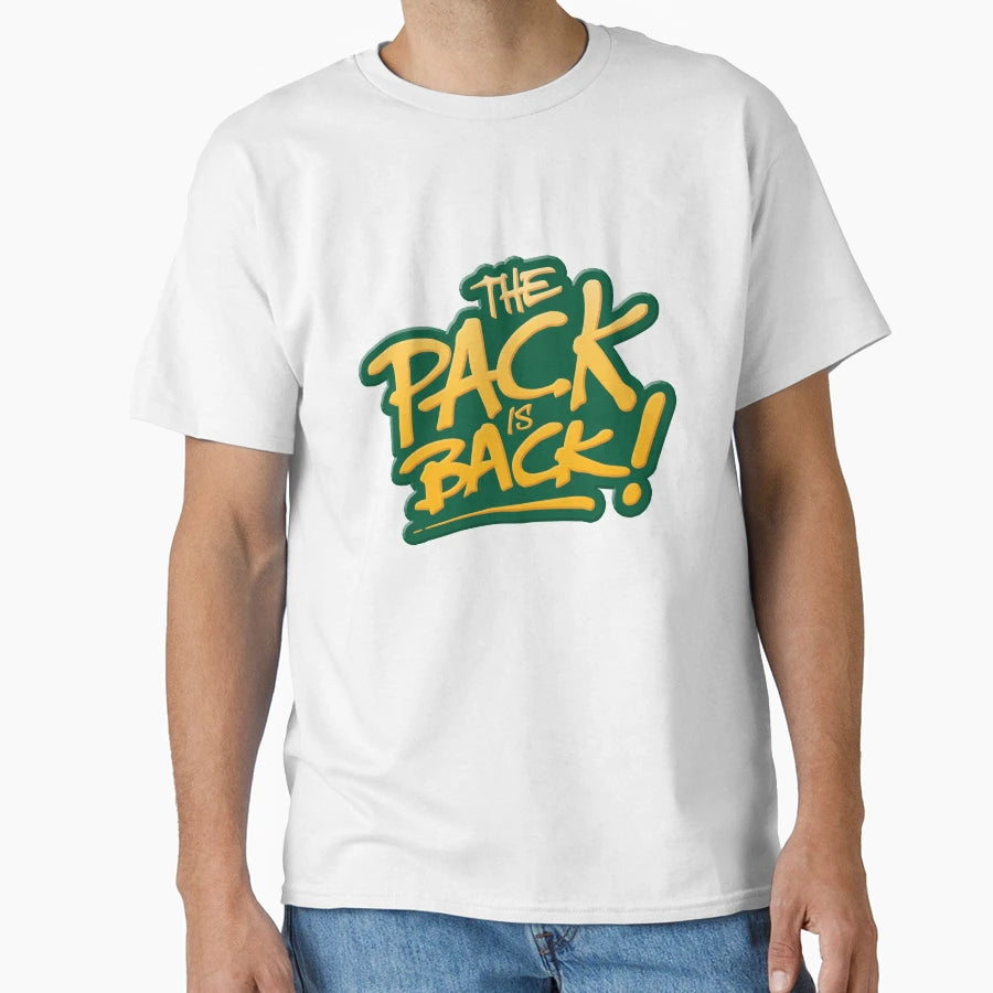 Pack Is Back Green Bay Football T-Shirt - Casual Everyday Wear Unisex - T-Shirt, Sweatshirt, Hoodie