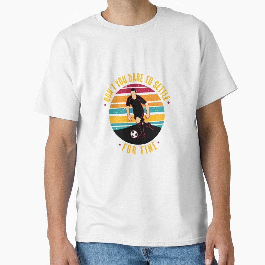 Roy Kent quote about for fine by ArtistsinAction - Adult & Kids T-Shirts, Sweatshirts & Hoodies apparel design preview 1