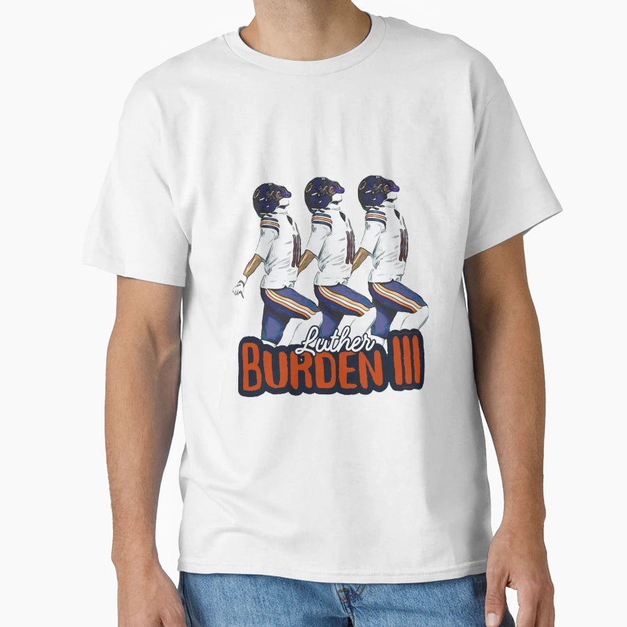 Luther Burden Iii T-Shirt - Streetwear Style Unisex - T-Shirt, Sweatshirt, Hoodie