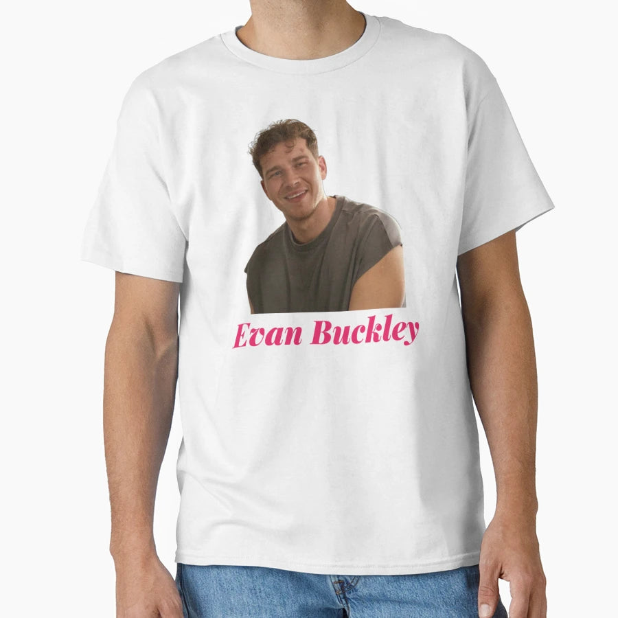 Evan Buck Buckley T-Shirt - Streetwear Style for Adults - T-Shirt, Sweatshirt, Hoodie