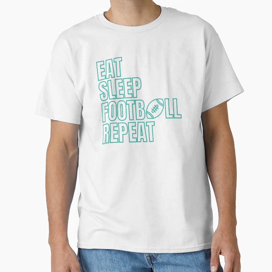 Eat Sleep Football Repeat T-Shirt - Minimalist Print Men Women - T-Shirt, Sweatshirt, Hoodie