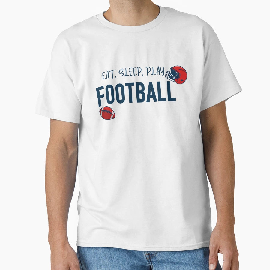 Eat Sleep Play Football T-Shirt - Unique Graphic for Adults - T-Shirt, Sweatshirt, Hoodie