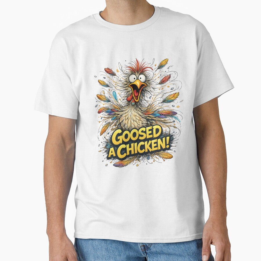 Goosed a Chicken! by CrazyGirlllc - Adult & Kids T-Shirts, Sweatshirts & Hoodies apparel design preview 1