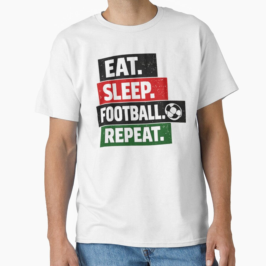 Eat Sleep. Football Repeat. by MaafiaArtsThai - Adult & Kids T-Shirts, Sweatshirts & Hoodies apparel design preview 1