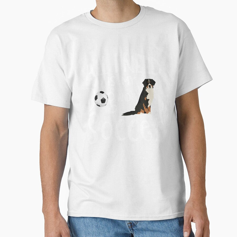 Bernese Mountain Dog Gift Soccer Player All I Need Is - Adult & Kids T-Shirts, Sweatshirts & Hoodies apparel design preview 1