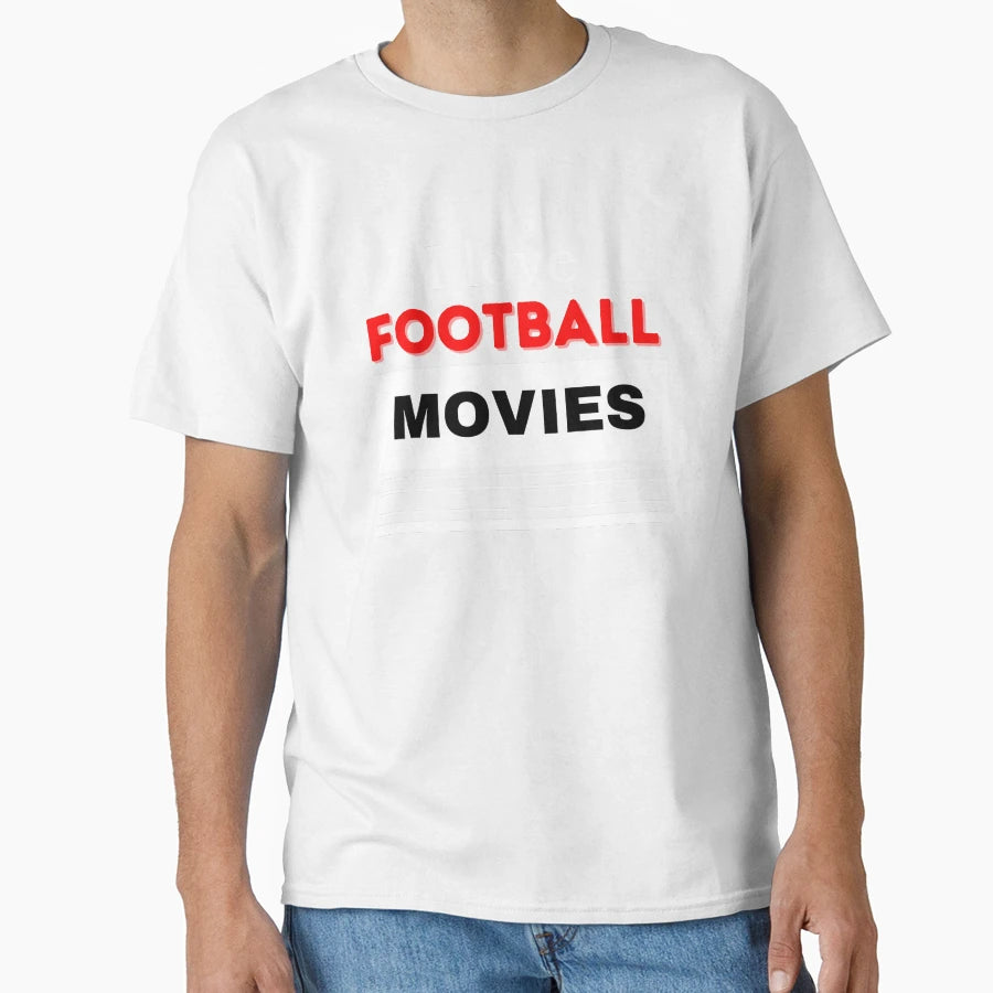 I Love Football Movies T-Shirt - Aesthetic Graphic for Adults - T-Shirt, Sweatshirt, Hoodie