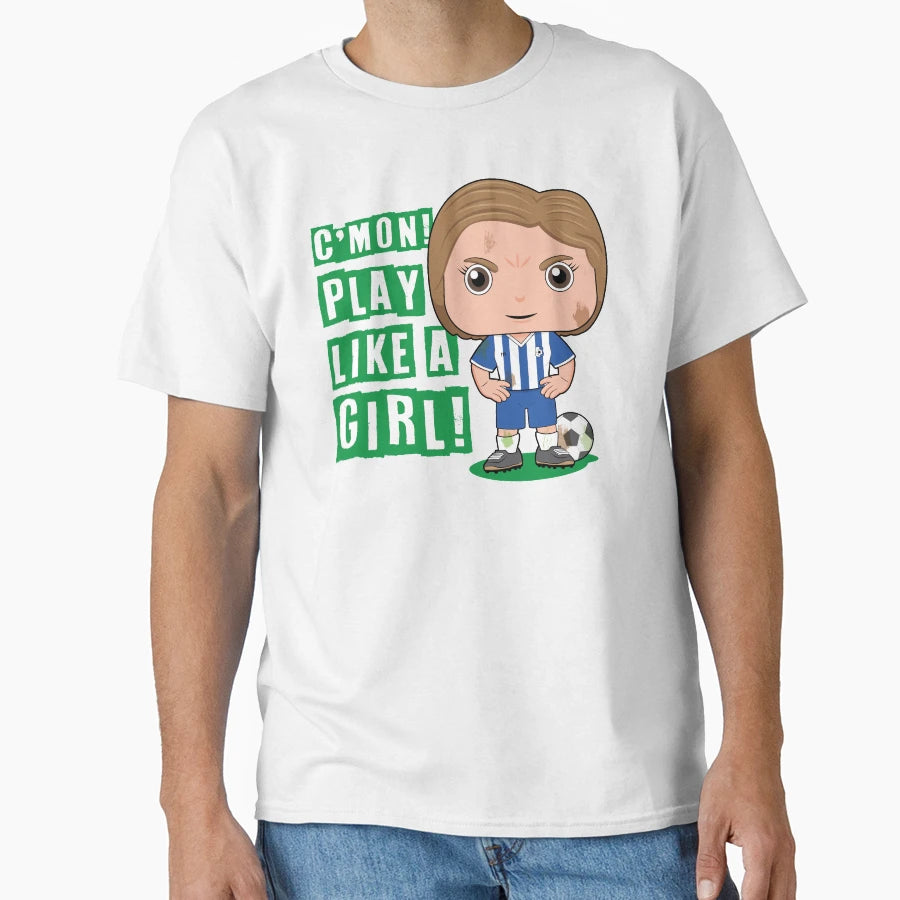 Cmon Play Like Soccer T-Shirt - Graphic Print Unisex - T-Shirt, Sweatshirt, Hoodie