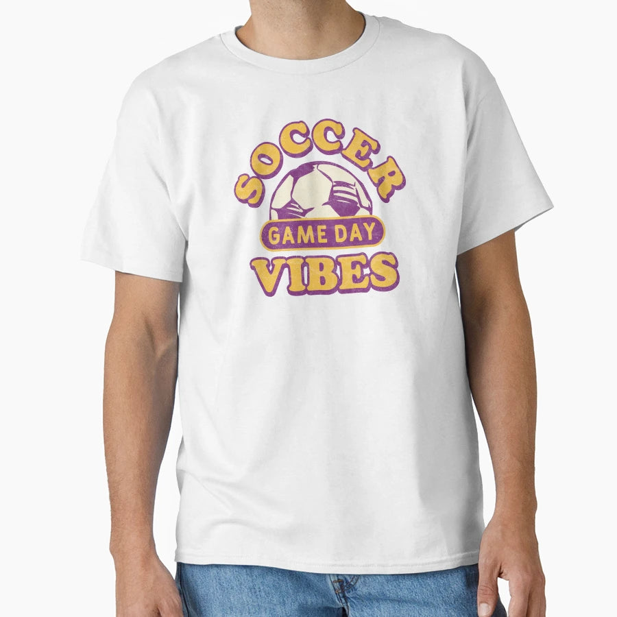 Game Day Vibes Soccer Vibes T-Shirt - Novelty Apparel for Adults - T-Shirt, Sweatshirt, Hoodie