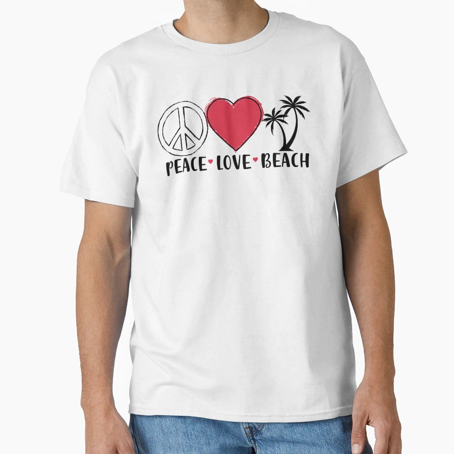 Peace Love Beach T-Shirt - Fun Novelty Design Unisex - T-Shirt, Sweatshirt, Hoodie