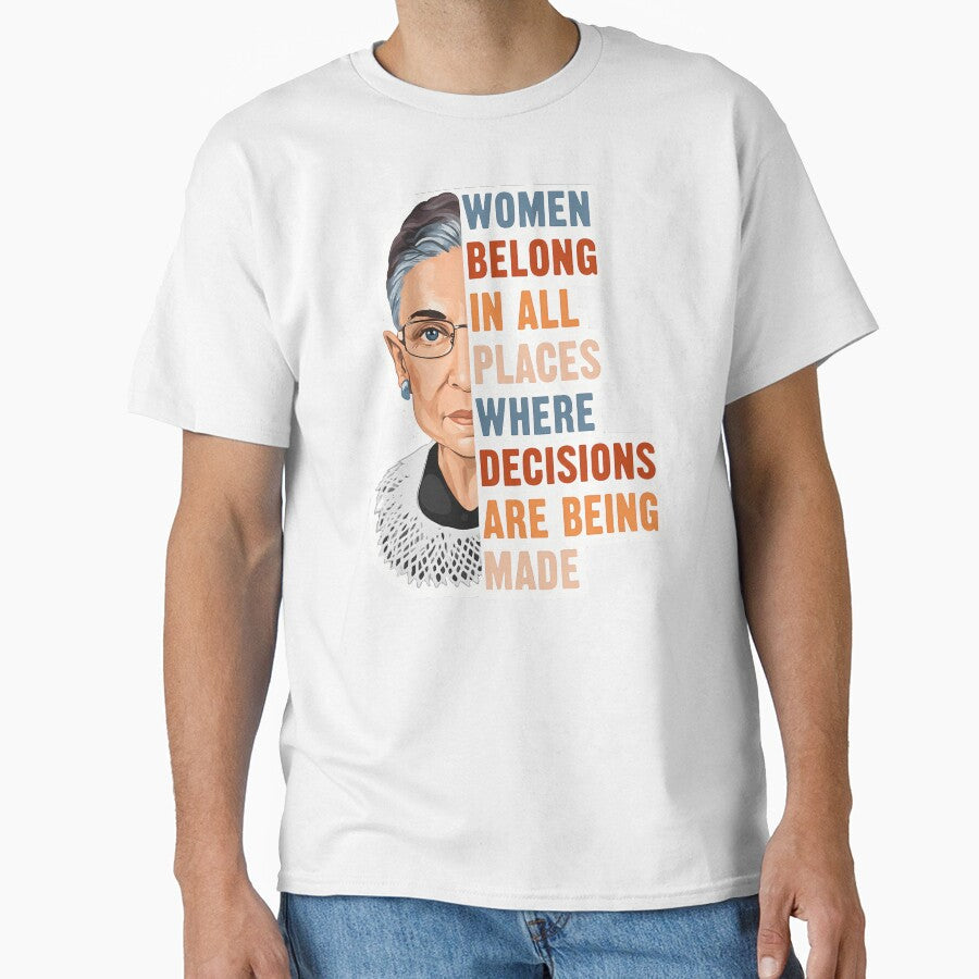 Women Belong In All Place Where Decisions Are Being - Adult & Kids T-Shirts, Sweatshirts & Hoodies apparel design preview 1
