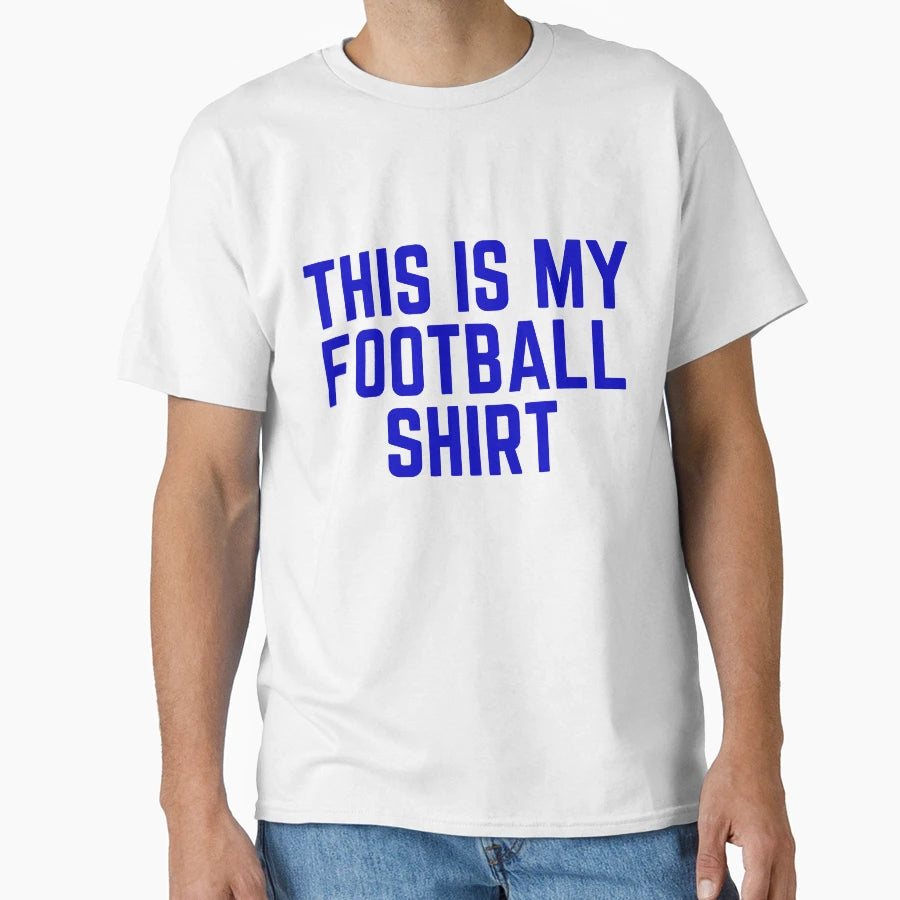 Football Team Colors Blue Game Day T-Shirt - Casual Everyday Wear Men Women - T-Shirt, Sweatshirt, Hoodie
