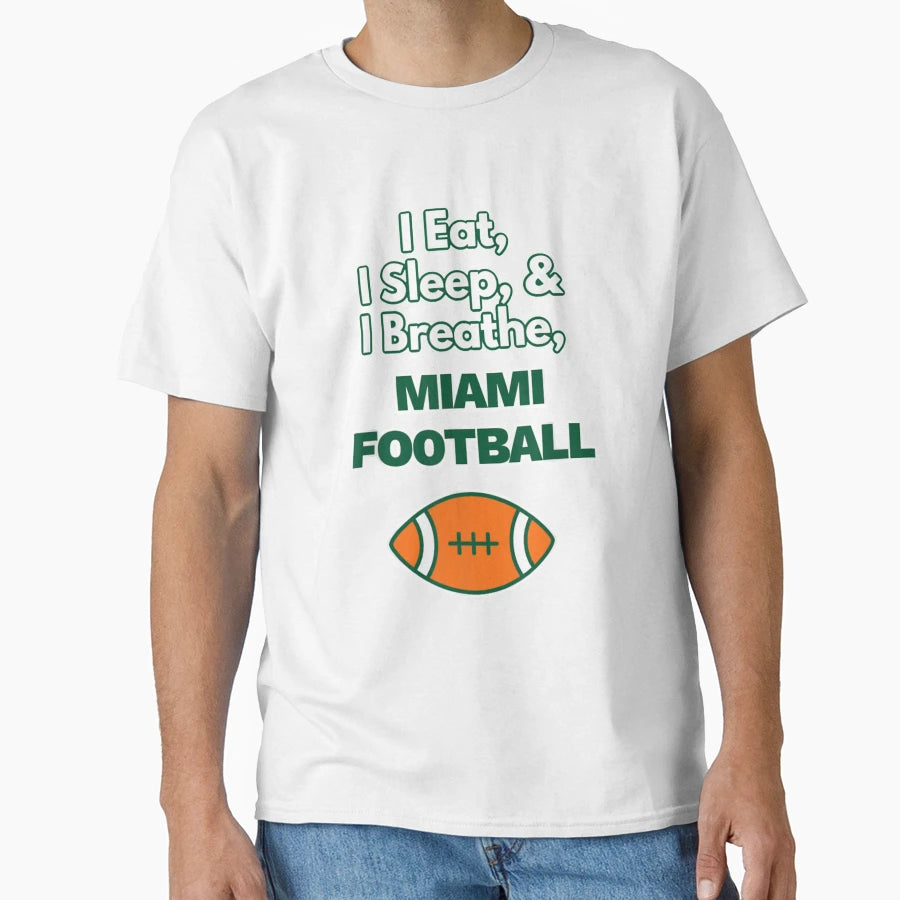 Eat Sleep Breathe Miami T-Shirt - Streetwear Style for Adults - T-Shirt, Sweatshirt, Hoodie