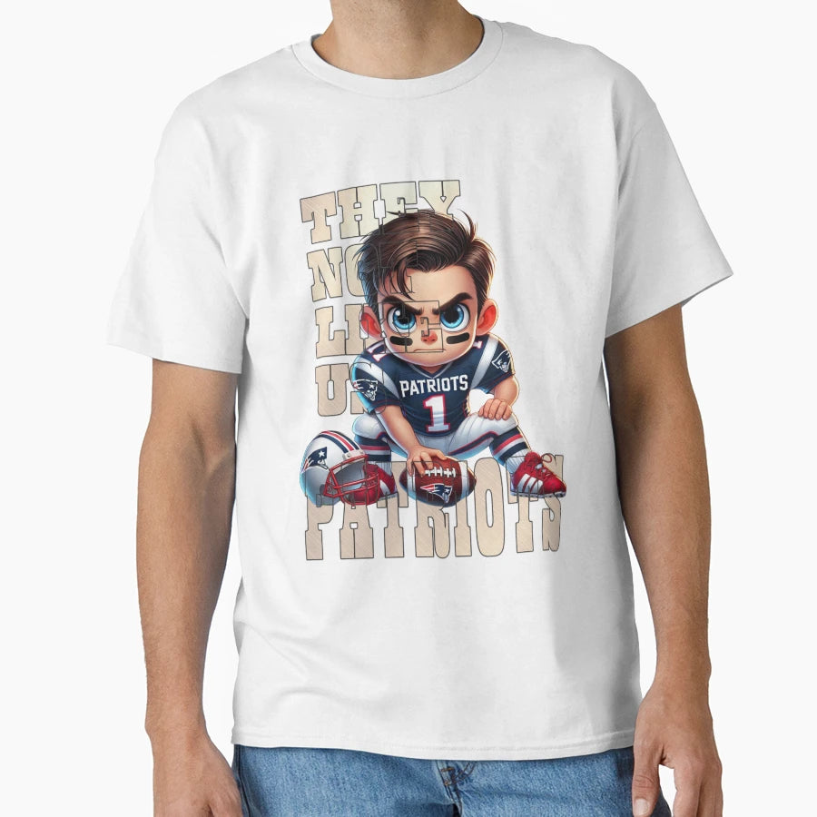 New England Patriots They Not T-Shirt - Casual Everyday Wear Men Women - T-Shirt, Sweatshirt, Hoodie