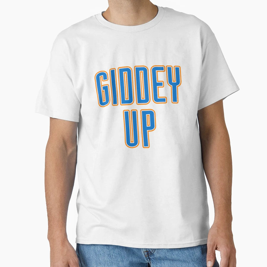 Giddey Up T-Shirt - Novelty Apparel Men Women - T-Shirt, Sweatshirt, Hoodie