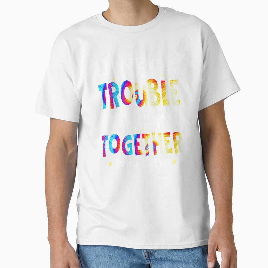Apparently We're Trouble Tie dye Bestie funny best - Adult & Kids T-Shirts, Sweatshirts & Hoodies apparel design preview 1