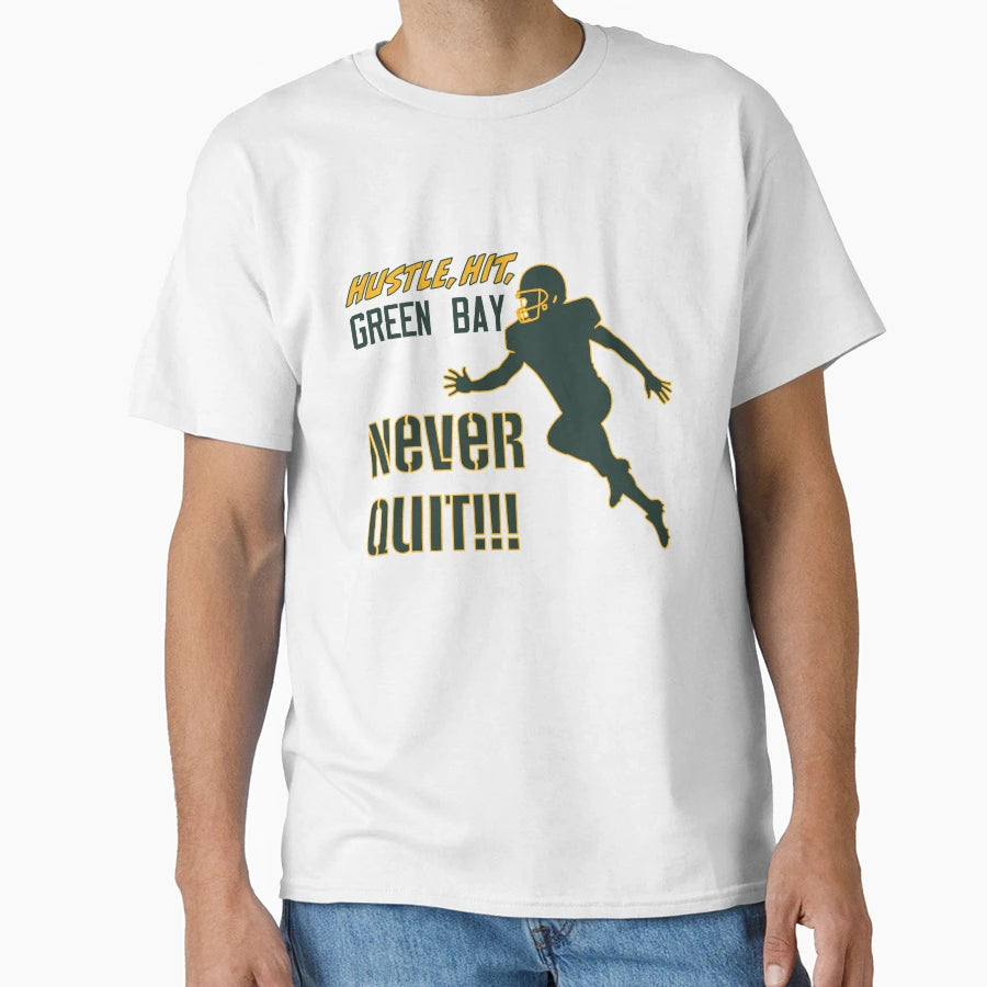 Never Quit Green Bay T-Shirt - Unique Graphic for Adults - T-Shirt, Sweatshirt, Hoodie