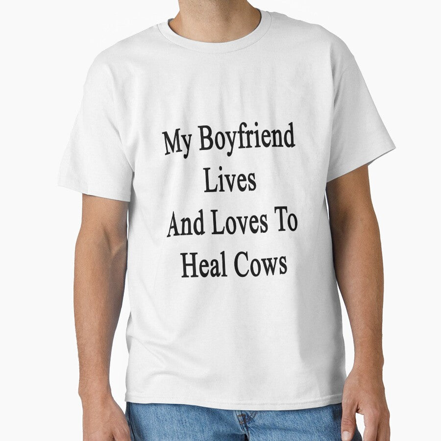 My Boyfriend Lives And Loves To Heal Cows by - Adult & Kids T-Shirts, Sweatshirts & Hoodies apparel design preview 1