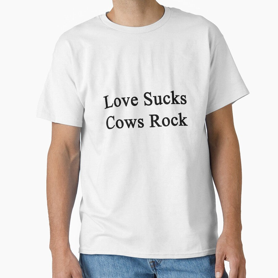 Love Sucks Cows Rock by supernova23 - Adult & Kids T-Shirts, Sweatshirts & Hoodies apparel design preview 1