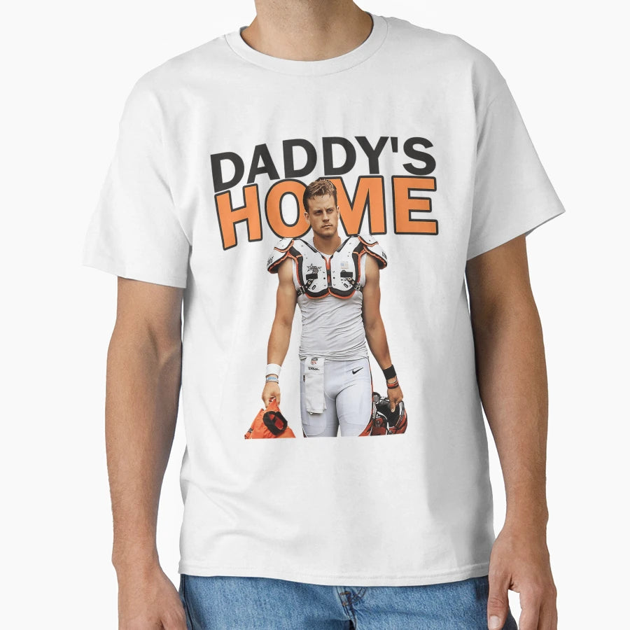 JB Daddys Home T-Shirt - Custom Art Print Unisex - T-Shirt, Sweatshirt, Hoodie