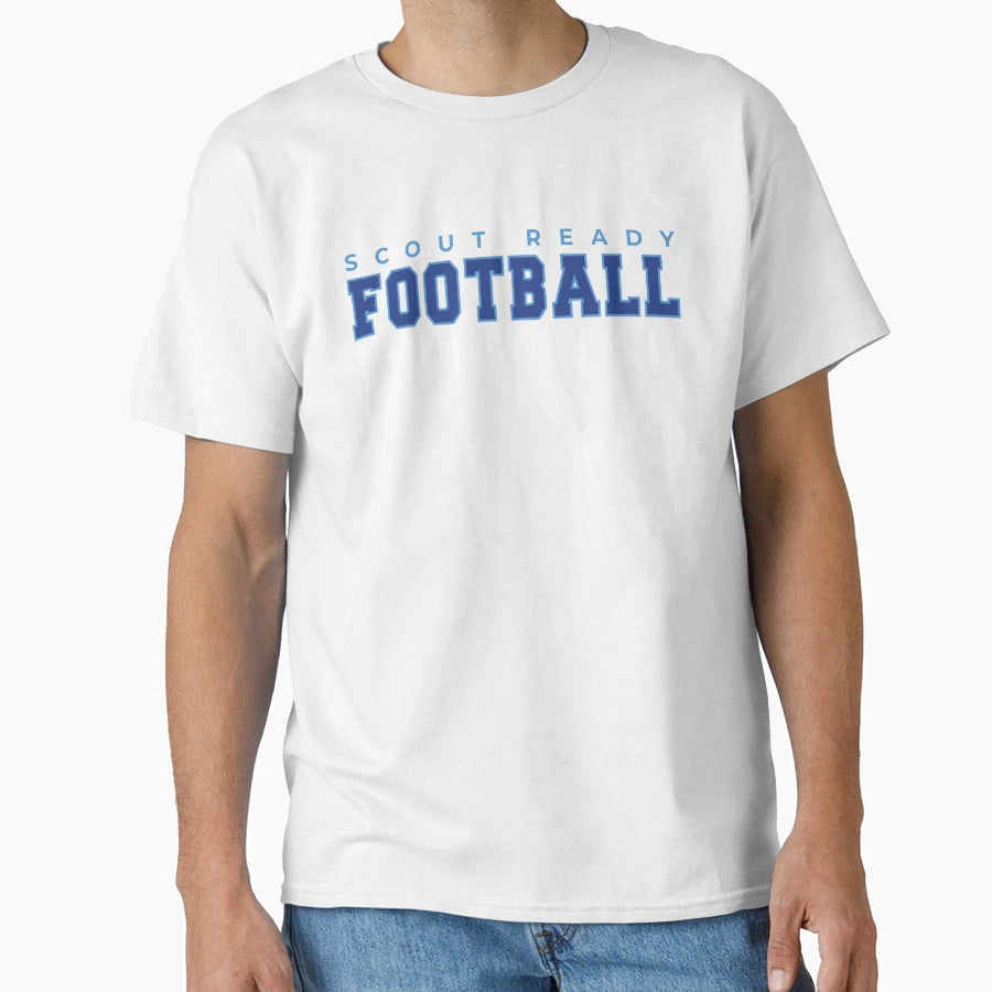 Scout Ready Football T-Shirt - Custom Art Print Men Women - T-Shirt, Sweatshirt, Hoodie