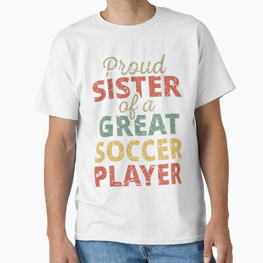 Proud Sister Of A Great Soccer Player II by Lemon - Adult & Kids T-Shirts, Sweatshirts & Hoodies apparel design preview 1