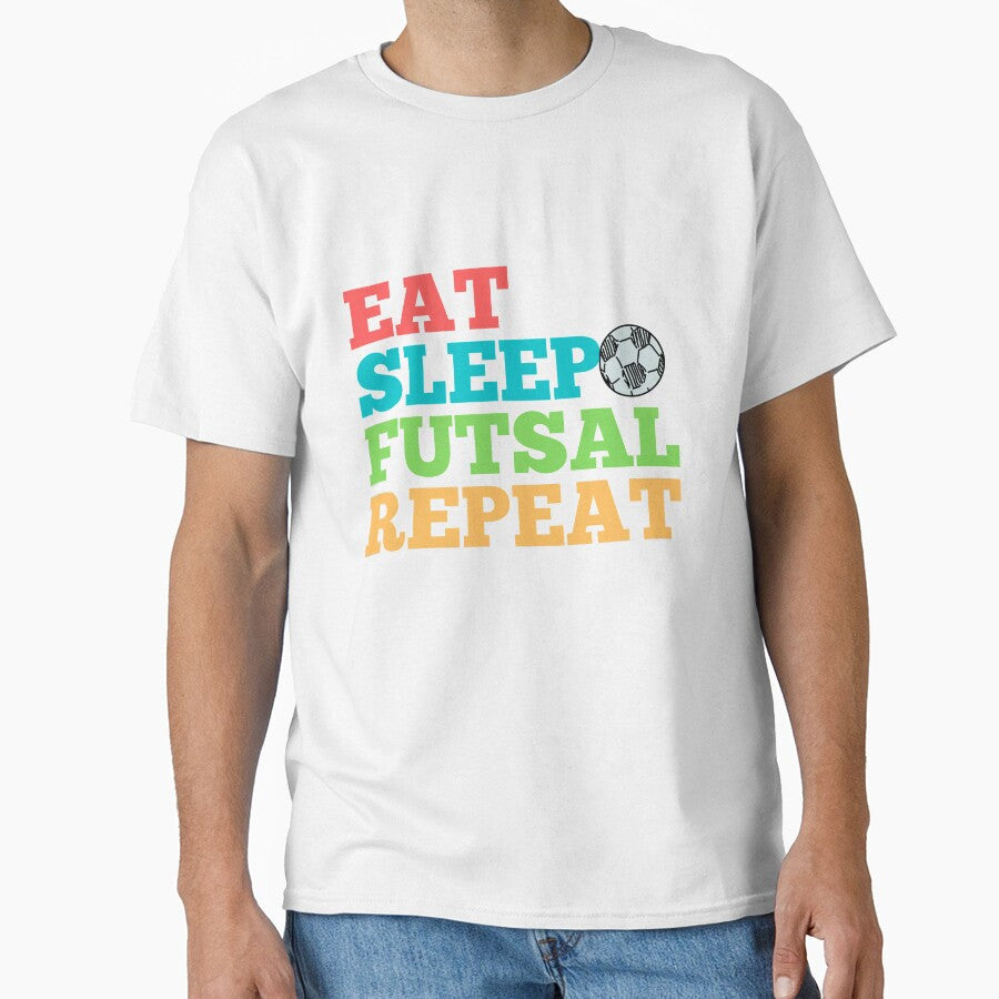Eat Sleep Futsal Repeat by Peter Stawicki - Adult & Kids T-Shirts, Sweatshirts & Hoodies apparel design preview 1