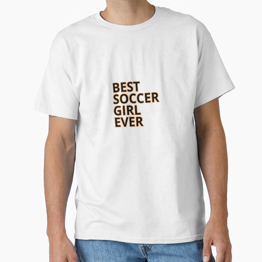 Best Soccer Girl Ever Sayings by CROWNLIGHT - Adult & Kids T-Shirts, Sweatshirts & Hoodies apparel design preview 1