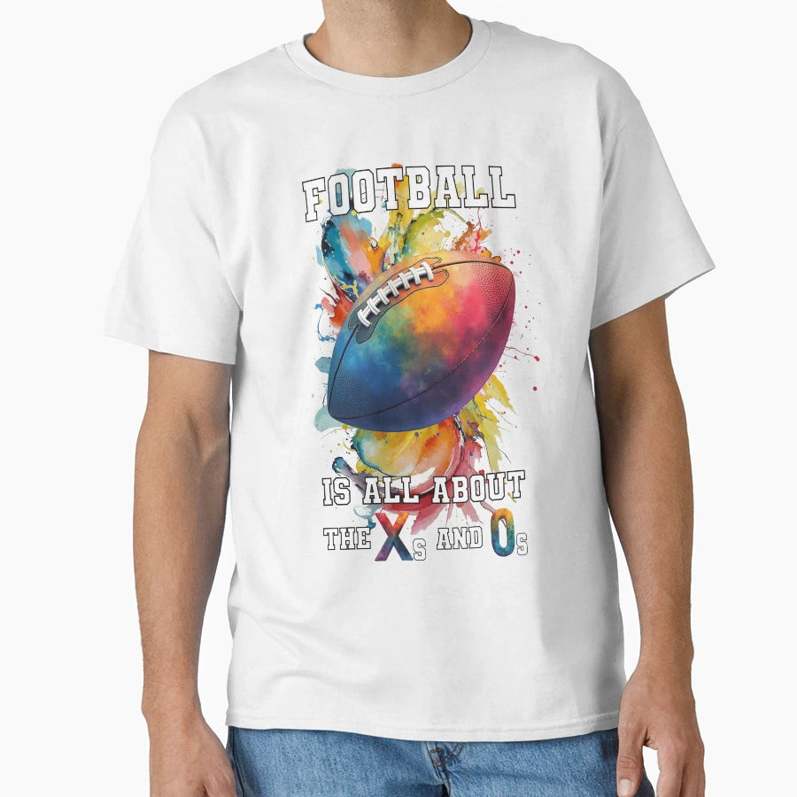 Football Is All About X And O Art Splash T-Shirt - Graphic Print Men Women - T-Shirt, Sweatshirt, Hoodie