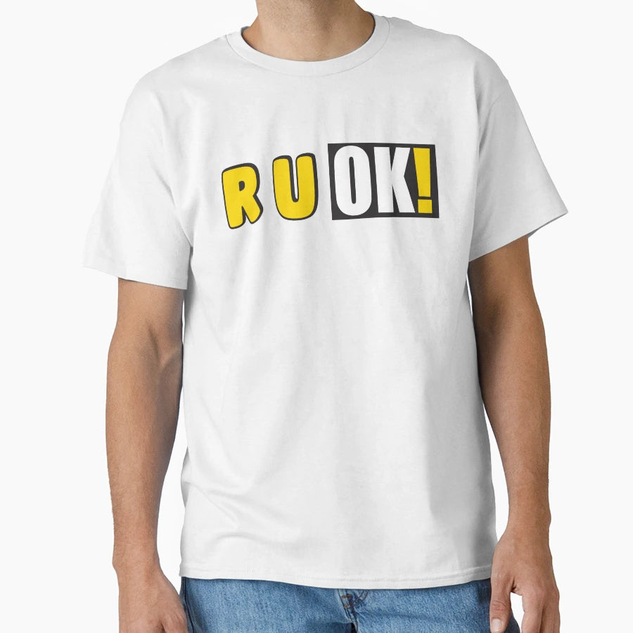 R U Ok T-Shirt - Fun Novelty Design Unisex - T-Shirt, Sweatshirt, Hoodie