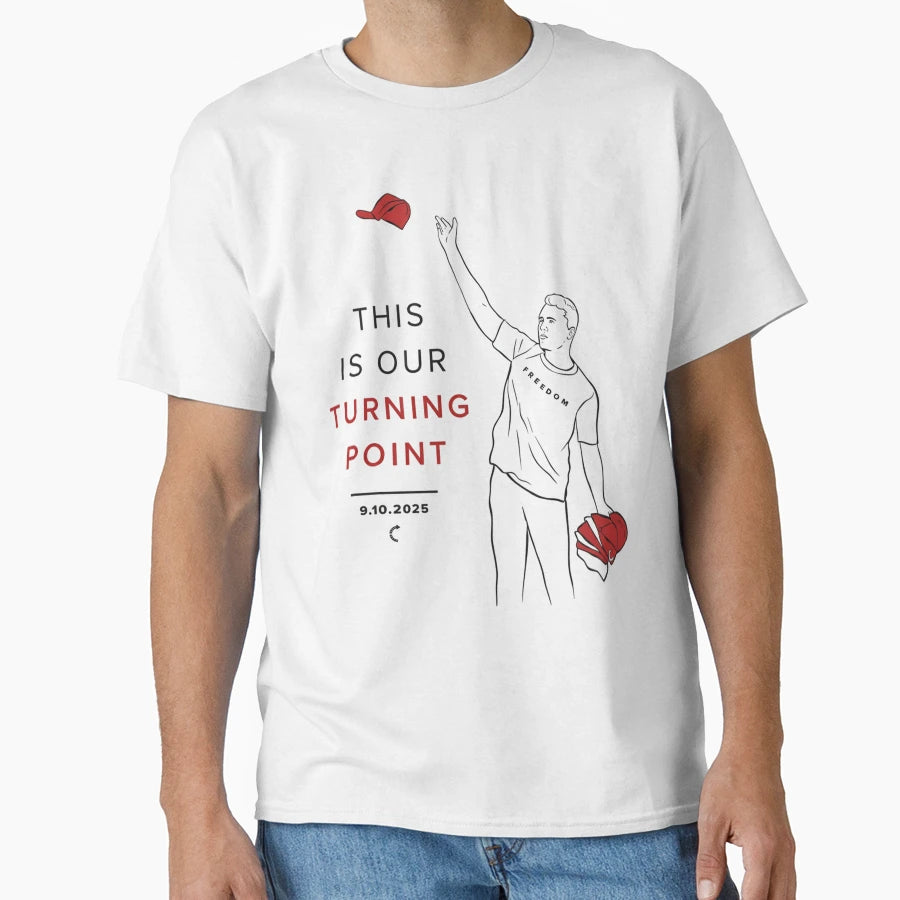 This Is Our Turning Point T-Shirt - Casual Everyday Wear for Adults - T-Shirt, Sweatshirt, Hoodie