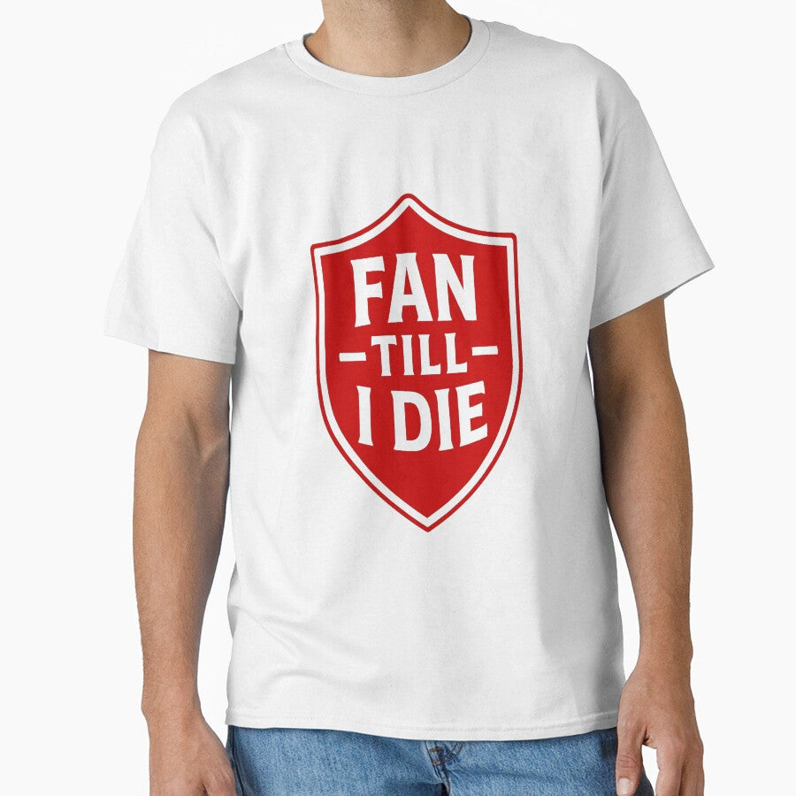 Fan Till I Die Red Bold Emblem by Ammarou - Adult & Kids T-Shirts, Sweatshirts & Hoodies apparel design preview 1