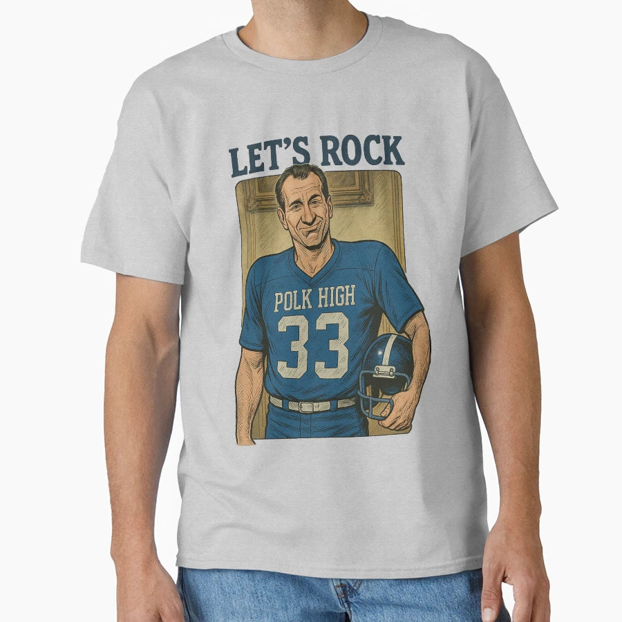Al Bundy Lets Rock T-Shirt - Casual Everyday Wear for Adults - T-Shirt, Sweatshirt, Hoodie
