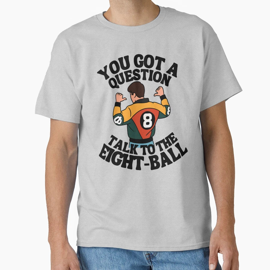 Puddy And His 8 Ball Jacket T-Shirt - Unique Graphic Unisex - T-Shirt, Sweatshirt, Hoodie