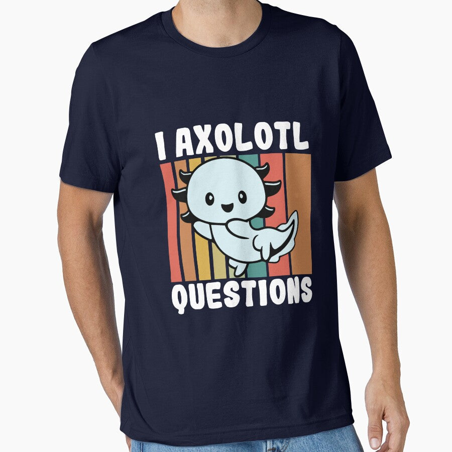 I Axolotl Questions Funny lover Kids Boys Girls Cute - Adult & Kids T-Shirts, Sweatshirts & Hoodies apparel design preview 1